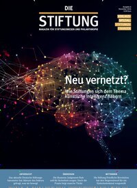 Titelbild der Ausgabe 6/2024 von DIE STIFTUNG. Diese Zeitschrift und viele weitere Businessmagazine als Abo oder epaper bei United Kiosk online kaufen.