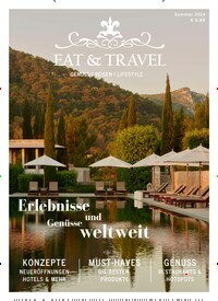 Titelbild der Ausgabe 16/2024 von Eat & Travel. Diese Zeitschrift und viele weitere Reisemagazine, Freizeitmagazine und Wissensmagazine als Abo oder epaper bei United Kiosk online kaufen.