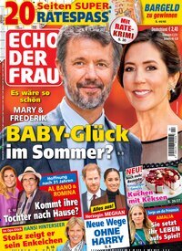 Titelbild der Ausgabe 4/2025 von Echo der Frau. Diese Zeitschrift und viele weitere Frauenzeitschriften als Abo oder epaper bei United Kiosk online kaufen.