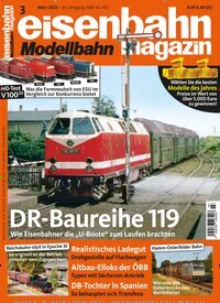 Titelbild der Ausgabe 3/2025 von eisenbahn magazin. Diese Zeitschrift und viele weitere Reisemagazine, Freizeitmagazine und Wissensmagazine als Abo oder epaper bei United Kiosk online kaufen.