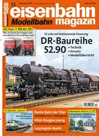 Titelbild der Ausgabe 12/2023 von eisenbahn magazin. Diese Zeitschrift und viele weitere Reisemagazine, Freizeitmagazine und Wissensmagazine als Abo oder epaper bei United Kiosk online kaufen.
