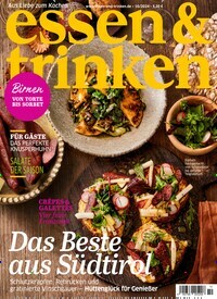 Titelbild der Ausgabe 10/2024 von essen & trinken. Diese Zeitschrift und viele weitere Kochzeitschriften und Backzeitschriften als Abo oder epaper bei United Kiosk online kaufen.