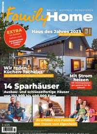 Titelbild der Ausgabe 4/2025 von FamilyHome. Diese Zeitschrift und viele weitere Gartenzeitschriften und Wohnzeitschriften als Abo oder epaper bei United Kiosk online kaufen.