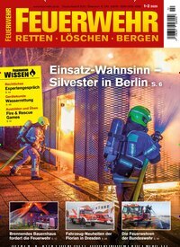 Titelbild der Ausgabe 2/2025 von Feuerwehr. Diese Zeitschrift und viele weitere Reisemagazine, Freizeitmagazine und Wissensmagazine als Abo oder epaper bei United Kiosk online kaufen.