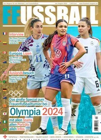 Titelbild der Ausgabe 4/2024 von FFussball Magazin. Diese Zeitschrift und viele weitere Sportmagazine als Abo oder epaper bei United Kiosk online kaufen.