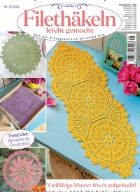 Titelbild der Ausgabe 5/2024 von Filethäkeln leicht gemacht. Diese Zeitschrift und viele weitere Modemagazine und DIY-Magazine als Abo oder epaper bei United Kiosk online kaufen.