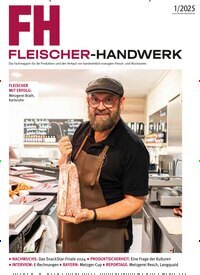 Titelbild der Ausgabe 1/2025 von Fleischer-Handwerk. Diese Zeitschrift und viele weitere Gastronomiezeitschriften, Fashionmagazine, Beautymagazine als Abo oder epaper bei United Kiosk online kaufen.