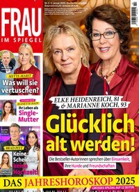 Titelbild der Ausgabe 2/2025 von Frau im Spiegel. Diese Zeitschrift und viele weitere Frauenzeitschriften als Abo oder epaper bei United Kiosk online kaufen.