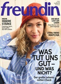 Titelbild der Ausgabe 20/2024 von freundin. Diese Zeitschrift und viele weitere Frauenzeitschriften als Abo oder epaper bei United Kiosk online kaufen.