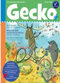 Titelbild der Ausgabe 105/2025 von Gecko. Diese Zeitschrift und viele weitere Jugendzeitschriften und Kinderzeitschriften als Abo oder epaper bei United Kiosk online kaufen.