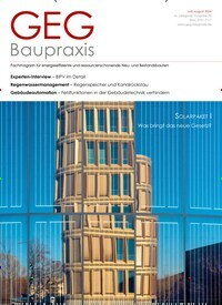 Titelbild der Ausgabe 4/2024 von GEG Baupraxis. Diese Zeitschrift und viele weitere Architekturzeitschriften und Bauzeitschriften als Abo oder epaper bei United Kiosk online kaufen.