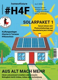Titelbild der Ausgabe 3/2024 von #H4F - homes4future. Diese Zeitschrift und viele weitere Gartenzeitschriften und Wohnzeitschriften als Abo oder epaper bei United Kiosk online kaufen.