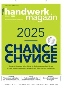 Titelbild der Ausgabe 2/2025 von handwerk magazin. Diese Zeitschrift und viele weitere Architekturzeitschriften und Bauzeitschriften als Abo oder epaper bei United Kiosk online kaufen.