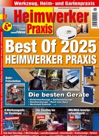 Titelbild der Ausgabe 1/2025 von Heimwerker Praxis. Diese Zeitschrift und viele weitere Gartenzeitschriften und Wohnzeitschriften als Abo oder epaper bei United Kiosk online kaufen.