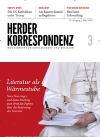 Titelbild der Ausgabe 3/2025 von Herder Korrespondenz. Diese Zeitschrift und viele weitere Kunstmagazine und Kulturmagazine als Abo oder epaper bei United Kiosk online kaufen.