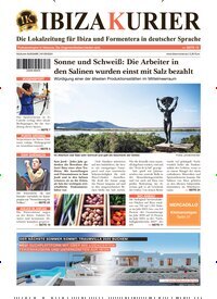 Titelbild der Ausgabe 126/2024 von Ibiza Kurier. Diese Zeitschrift und viele weitere Wirtschaftsmagazine und Politikmagazine als Abo oder epaper bei United Kiosk online kaufen.