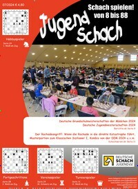 Titelbild der Ausgabe 7/2024 von JugendSchach. Diese Zeitschrift und viele weitere Reisemagazine, Freizeitmagazine und Wissensmagazine als Abo oder epaper bei United Kiosk online kaufen.