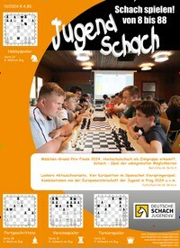 Titelbild der Ausgabe 10/2024 von JugendSchach. Diese Zeitschrift und viele weitere Reisemagazine, Freizeitmagazine und Wissensmagazine als Abo oder epaper bei United Kiosk online kaufen.