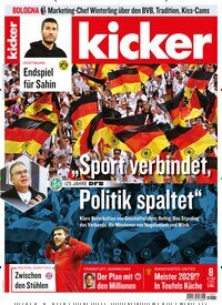 Titelbild der Ausgabe 8/2025 von kicker. Diese Zeitschrift und viele weitere Sportmagazine als Abo oder epaper bei United Kiosk online kaufen.