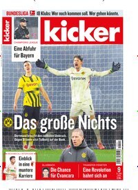 Titelbild der Ausgabe 9/2025 von kicker. Diese Zeitschrift und viele weitere Sportmagazine als Abo oder epaper bei United Kiosk online kaufen.