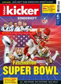 Titelbild der Ausgabe 1/2025 von kicker Sonderheft Super Bowl. Diese Zeitschrift und viele weitere Sportmagazine als Abo oder epaper bei United Kiosk online kaufen.