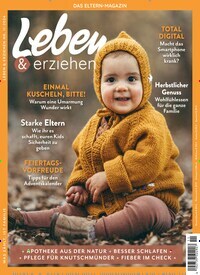 Titelbild der Ausgabe 11/2024 von Leben & erziehen. Diese Zeitschrift und viele weitere Elternzeitschriften und Tierzeitschriften als Abo oder epaper bei United Kiosk online kaufen.