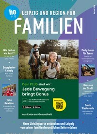 Titelbild der Ausgabe 2/2024 von Leipzig und Region für Familien. Diese Zeitschrift und viele weitere Lifestylemagazine und Peoplemagazine als Abo oder epaper bei United Kiosk online kaufen.