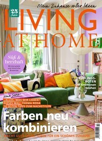 Titelbild der Ausgabe 2/2025 von Living at Home. Diese Zeitschrift und viele weitere Gartenzeitschriften und Wohnzeitschriften als Abo oder epaper bei United Kiosk online kaufen.