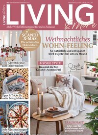 Titelbild der Ausgabe 12/2024 von Living & More. Diese Zeitschrift und viele weitere Gartenzeitschriften und Wohnzeitschriften als Abo oder epaper bei United Kiosk online kaufen.