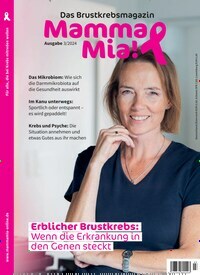 Titelbild der Ausgabe 3/2024 von Mamma Mia! Das Brustkrebsmagazin. Diese Zeitschrift und viele weitere Elternzeitschriften und Tierzeitschriften als Abo oder epaper bei United Kiosk online kaufen.