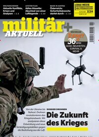 Titelbild der Ausgabe 2/2024 von militär Aktuell. Diese Zeitschrift und viele weitere Reisemagazine, Freizeitmagazine und Wissensmagazine als Abo oder epaper bei United Kiosk online kaufen.
