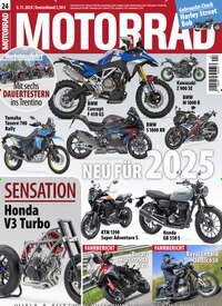 Titelbild der Ausgabe 24/2024 von Motorrad. Diese Zeitschrift und viele weitere Automagazine und Motorradzeitschriften als Abo oder epaper bei United Kiosk online kaufen.