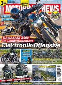 Titelbild der Ausgabe 3/2025 von Motorrad News. Diese Zeitschrift und viele weitere Automagazine und Motorradzeitschriften als Abo oder epaper bei United Kiosk online kaufen.