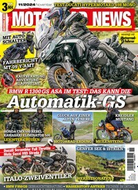 Titelbild der Ausgabe 11/2024 von Motorrad News. Diese Zeitschrift und viele weitere Automagazine und Motorradzeitschriften als Abo oder epaper bei United Kiosk online kaufen.