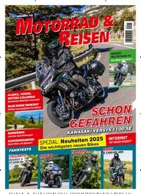 Titelbild der Ausgabe 125/2024 von Motorrad & Reisen. Diese Zeitschrift und viele weitere Automagazine und Motorradzeitschriften als Abo oder epaper bei United Kiosk online kaufen.