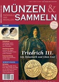 Titelbild der Ausgabe 11/2024 von Münzen & Sammeln. Diese Zeitschrift und viele weitere Reisemagazine, Freizeitmagazine und Wissensmagazine als Abo oder epaper bei United Kiosk online kaufen.