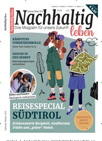 Titelbild der Ausgabe 5/2024 von Nachhaltig leben. Diese Zeitschrift und viele weitere Wirtschaftsmagazine und Politikmagazine als Abo oder epaper bei United Kiosk online kaufen.