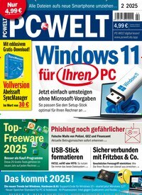 Titelbild der Ausgabe 2/2025 von PC Welt. Diese Zeitschrift und viele weitere Computerzeitschriften, Tabletmagazine und Smartphonemagazine als Abo oder epaper bei United Kiosk online kaufen.