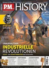 Titelbild der Ausgabe 1/2025 von PM History. Diese Zeitschrift und viele weitere Reisemagazine, Freizeitmagazine und Wissensmagazine als Abo oder epaper bei United Kiosk online kaufen.