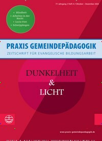 Titelbild der Ausgabe 4/2024 von Praxis Gemeindepädagogik. Diese Zeitschrift und viele weitere Kunstmagazine und Kulturmagazine als Abo oder epaper bei United Kiosk online kaufen.