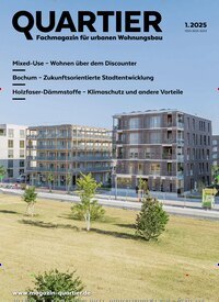 Titelbild der Ausgabe 1/2025 von Quartier. Diese Zeitschrift und viele weitere Architekturzeitschriften und Bauzeitschriften als Abo oder epaper bei United Kiosk online kaufen.