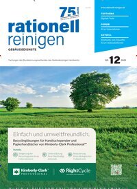 Titelbild der Ausgabe 12/2024 von rationell reinigen. Diese Zeitschrift und viele weitere Gastronomiezeitschriften, Fashionmagazine, Beautymagazine als Abo oder epaper bei United Kiosk online kaufen.