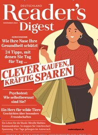 Titelbild der Ausgabe 11/2024 von Reader´s Digest Deutschland. Diese Zeitschrift und viele weitere Frauenzeitschriften als Abo oder epaper bei United Kiosk online kaufen.