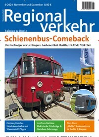 Titelbild der Ausgabe 6/2024 von Regionalverkehr. Diese Zeitschrift und viele weitere Logistikmagazine und Medienmagazine als Abo oder epaper bei United Kiosk online kaufen.