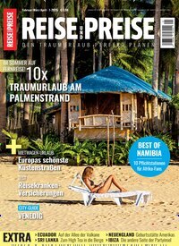 Titelbild der Ausgabe 1/2025 von REISE und PREISE. Diese Zeitschrift und viele weitere Reisemagazine, Freizeitmagazine und Wissensmagazine als Abo oder epaper bei United Kiosk online kaufen.