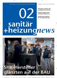 Titelbild der Ausgabe 2/2025 von sanitär + heizung news. Diese Zeitschrift und viele weitere Architekturzeitschriften und Bauzeitschriften als Abo oder epaper bei United Kiosk online kaufen.