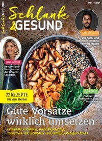 Titelbild der Ausgabe 4/2024 von Schlank & Gesund. Diese Zeitschrift und viele weitere Kochzeitschriften und Backzeitschriften als Abo oder epaper bei United Kiosk online kaufen.