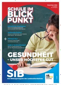 Titelbild der Ausgabe 7/2024 von Schule im Blickpunkt. Diese Zeitschrift und viele weitere Zeitschriften für Pädagogik als Abo oder epaper bei United Kiosk online kaufen.