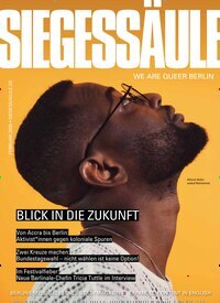 Titelbild der Ausgabe 2/2025 von Siegessäule. Diese Zeitschrift und viele weitere Lifestylemagazine und Peoplemagazine als Abo oder epaper bei United Kiosk online kaufen.