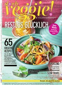 Titelbild der Ausgabe 4/2024 von slowly veggie. Diese Zeitschrift und viele weitere Kochzeitschriften und Backzeitschriften als Abo oder epaper bei United Kiosk online kaufen.